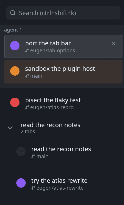 The tab panel: four agent sessions with a coloured status dot and the branch each is on, two of them folded into a group